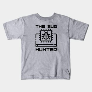 Funny Bug Hunter Debugging Web Developer Kids T-Shirt